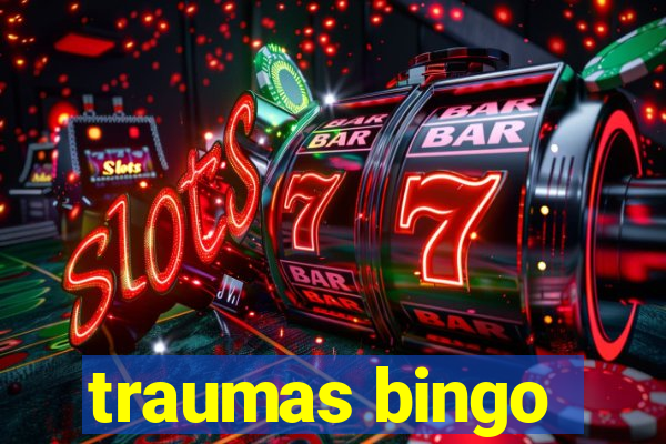 traumas bingo